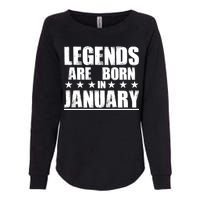 Legends Are Born In January Birthday Womens California Wash Sweatshirt