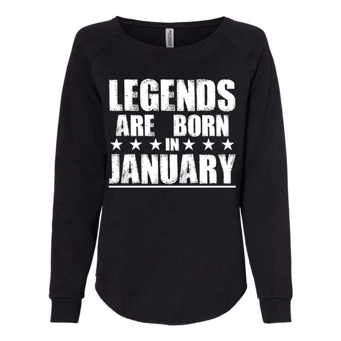 Legends Are Born In January Birthday Womens California Wash Sweatshirt