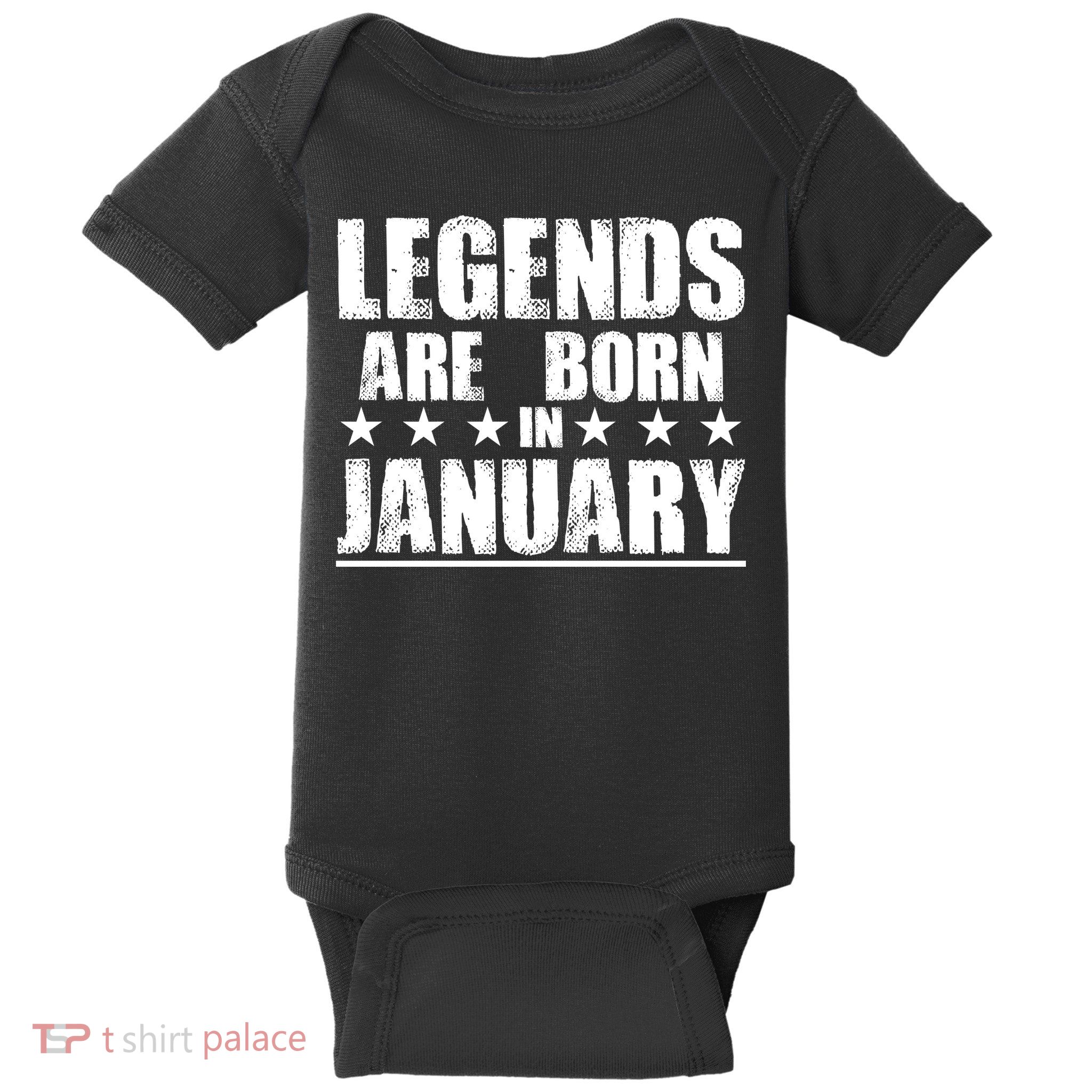 Legends Are Born In January Birthday Baby Bodysuit