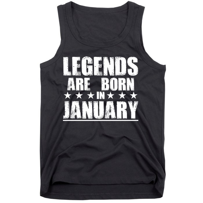 Legends Are Born In January Birthday Tank Top