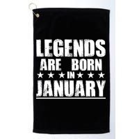 Legends Are Born In January Birthday Golf Towel