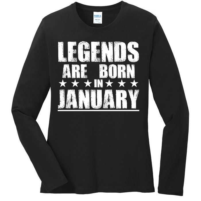 Legends Are Born In January Birthday Ladies Long Sleeve Shirt