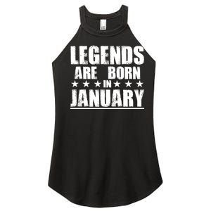 Legends Are Born In January Birthday Women's Perfect Tri Rocker Tank