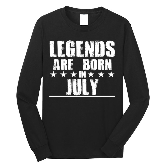 Legends Are Born In July Birthday Long Sleeve Shirt