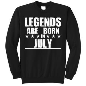 Legends Are Born In July Birthday Sweatshirt