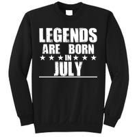 Legends Are Born In July Birthday Sweatshirt