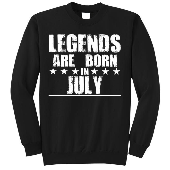 Legends Are Born In July Birthday Sweatshirt