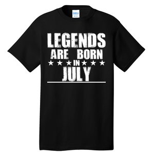 Legends Are Born In July Birthday Tall T-Shirt