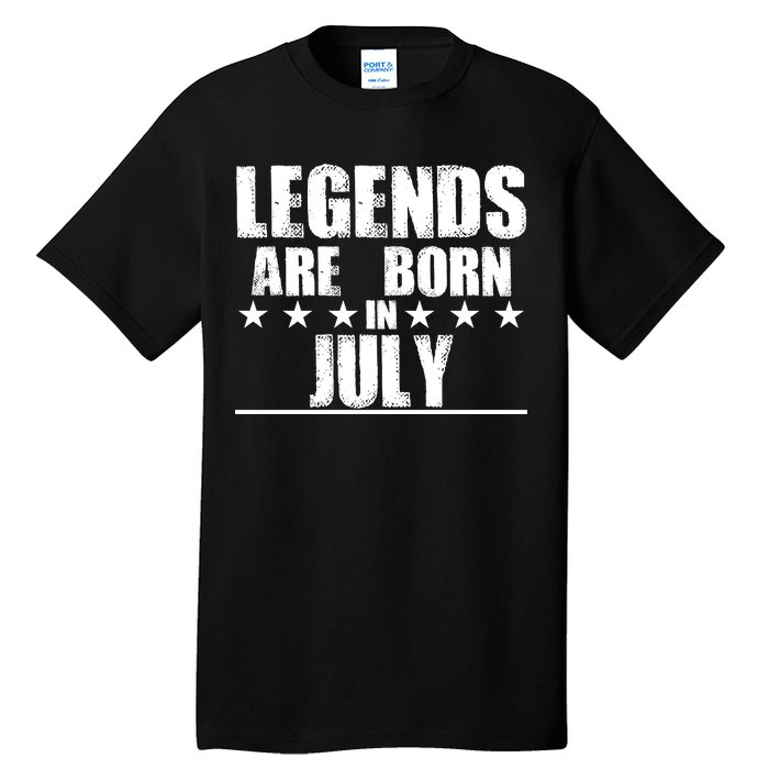 Legends Are Born In July Birthday Tall T-Shirt