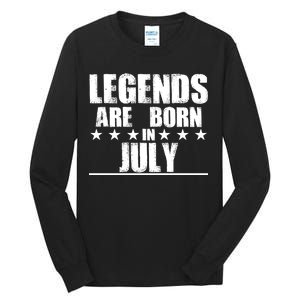 Legends Are Born In July Birthday Tall Long Sleeve T-Shirt