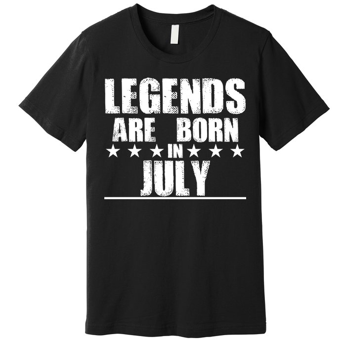 Legends Are Born In July Birthday Premium T-Shirt