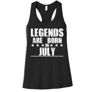 Legends Are Born In July Birthday Women's Racerback Tank