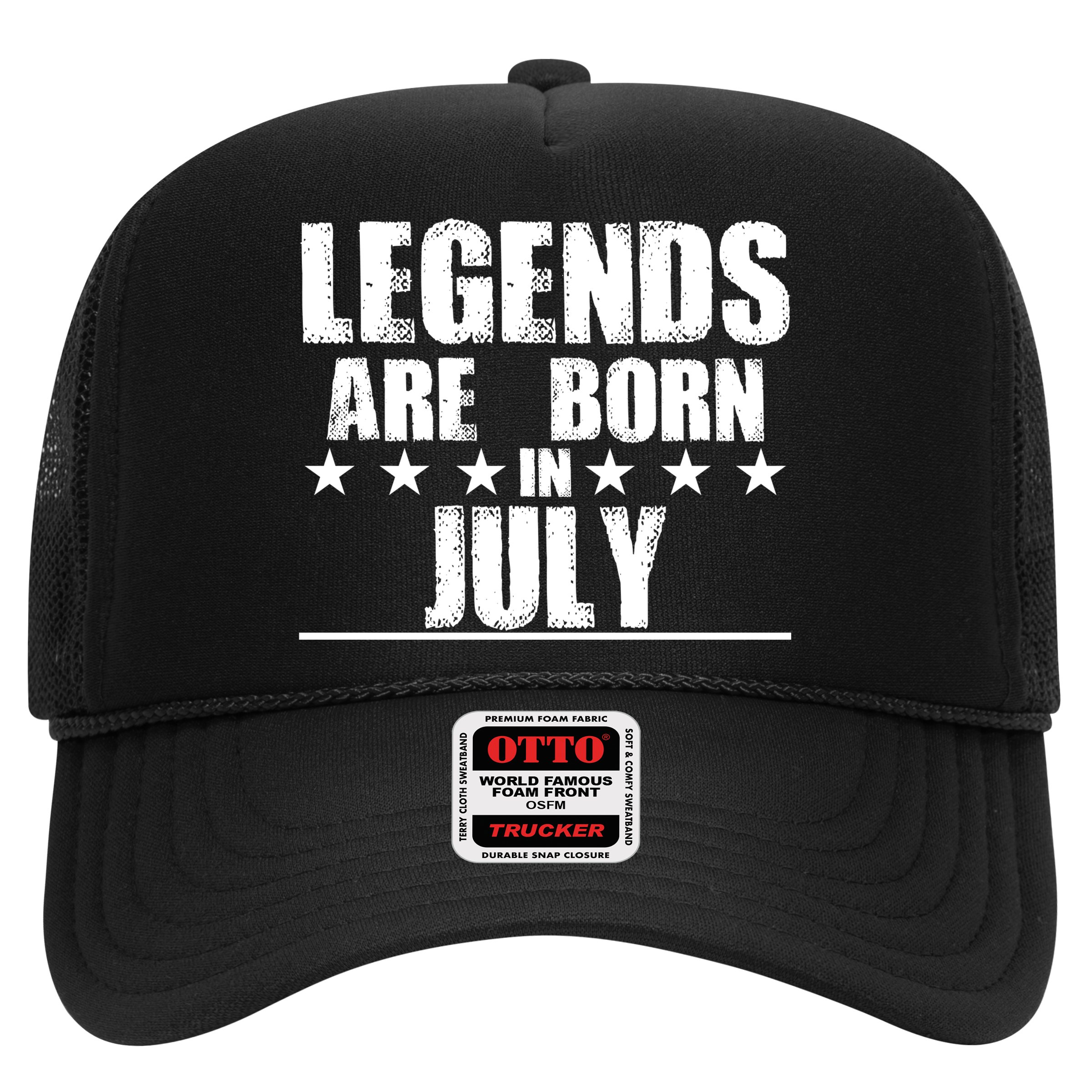 Legends Are Born In July Birthday Hat