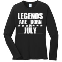 Legends Are Born In July Birthday Ladies Long Sleeve Shirt