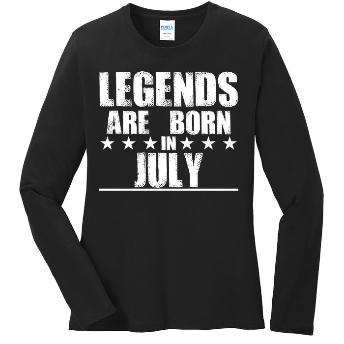 Legends Are Born In July Birthday Ladies Long Sleeve Shirt