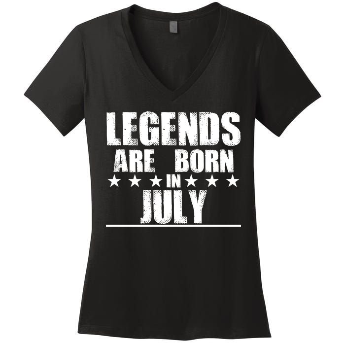 Legends Are Born In July Birthday Women's V-Neck T-Shirt