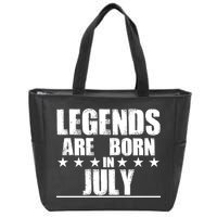 Legends Are Born In July Birthday Zip Tote Bag