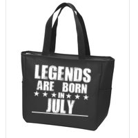 Legends Are Born In July Birthday Zip Tote Bag