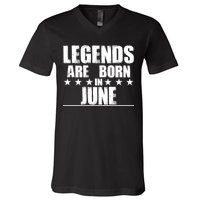 Legends Are Born In June Birthday V-Neck T-Shirt