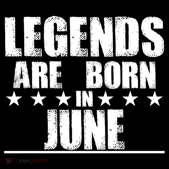 Legends Are Born In June Birthday Button