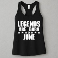 Legends Are Born In June Birthday Womens Tank Top