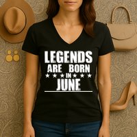 Legends Are Born In June Birthday Women's V-Neck T-Shirt