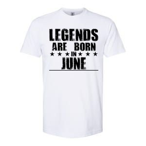 Legends Are Born In June Birthday Softstyle CVC T-Shirt