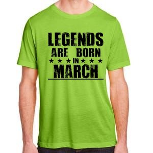 Legends Are Born In March Birthday Adult ChromaSoft Performance T-Shirt