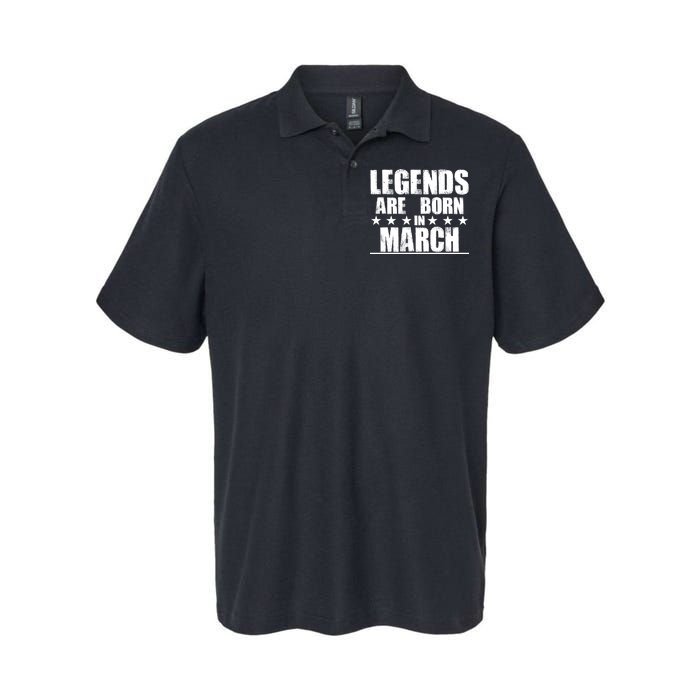 Legends Are Born In March Birthday Softstyle Adult Sport Polo