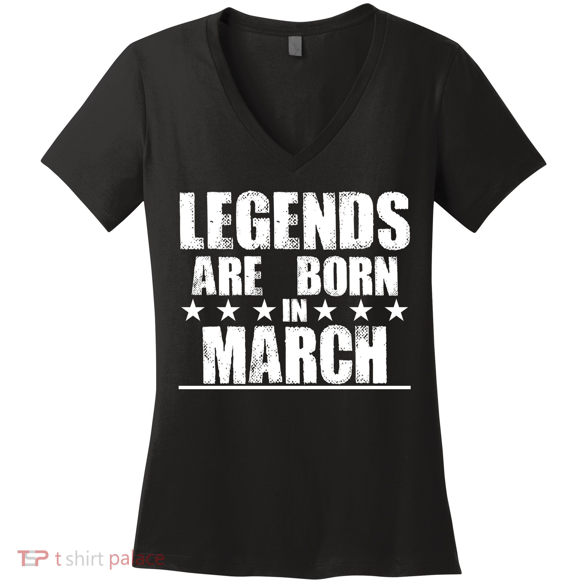 Legends Are Born In March Birthday Women's V-Neck T-Shirt