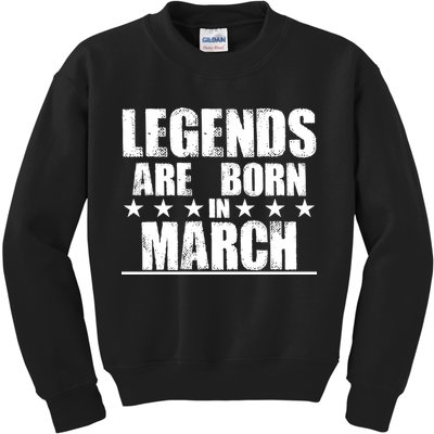 Legends Are Born In March Birthday Kids Sweatshirt