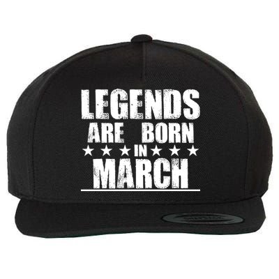 Legends Are Born In March Birthday Wool Snapback Cap