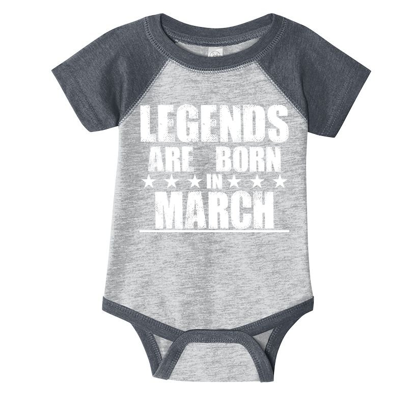 Legends Are Born In March Birthday Infant Baby Jersey Bodysuit