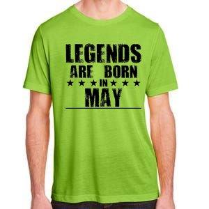 Legends Are Born In May Birthday Adult ChromaSoft Performance T-Shirt