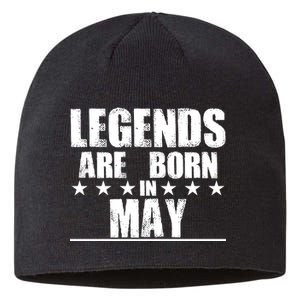 Legends Are Born In May Birthday Sustainable Beanie