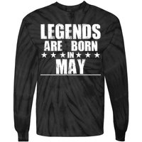 Legends Are Born In May Birthday Tie-Dye Long Sleeve Shirt