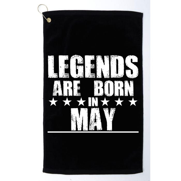 Legends Are Born In May Birthday Golf Towel