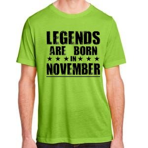 Legends Are Born In November Birthday Adult ChromaSoft Performance T-Shirt