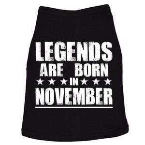 Legends Are Born In November Birthday Doggie Tank