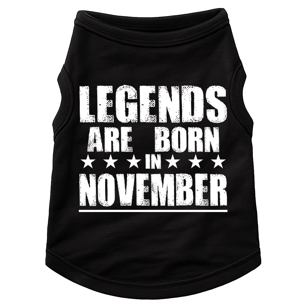 Legends Are Born In November Birthday Doggie Tank