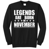 Legends Are Born In November Birthday Sweatshirt