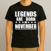 Legends Are Born In November Birthday T-Shirt