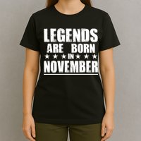 Legends Are Born In November Birthday T-Shirt