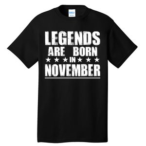 Legends Are Born In November Birthday Tall T-Shirt