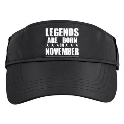 Legends Are Born In November Birthday Adult Drive Performance Visor