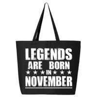 Legends Are Born In November Birthday 25L Jumbo Tote