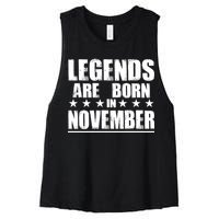 Legends Are Born In November Birthday Women's Racerback Cropped Tank