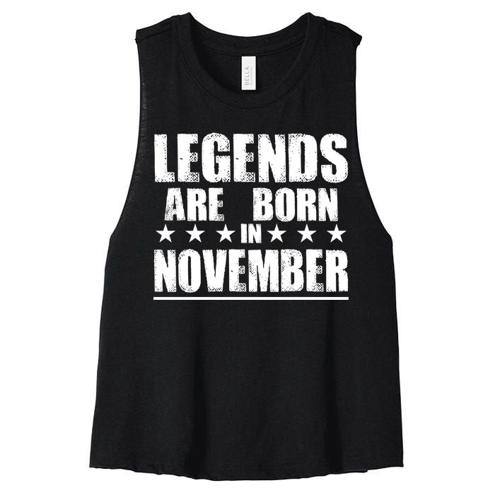 Legends Are Born In November Birthday Women's Racerback Cropped Tank