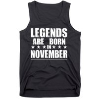 Legends Are Born In November Birthday Tank Top