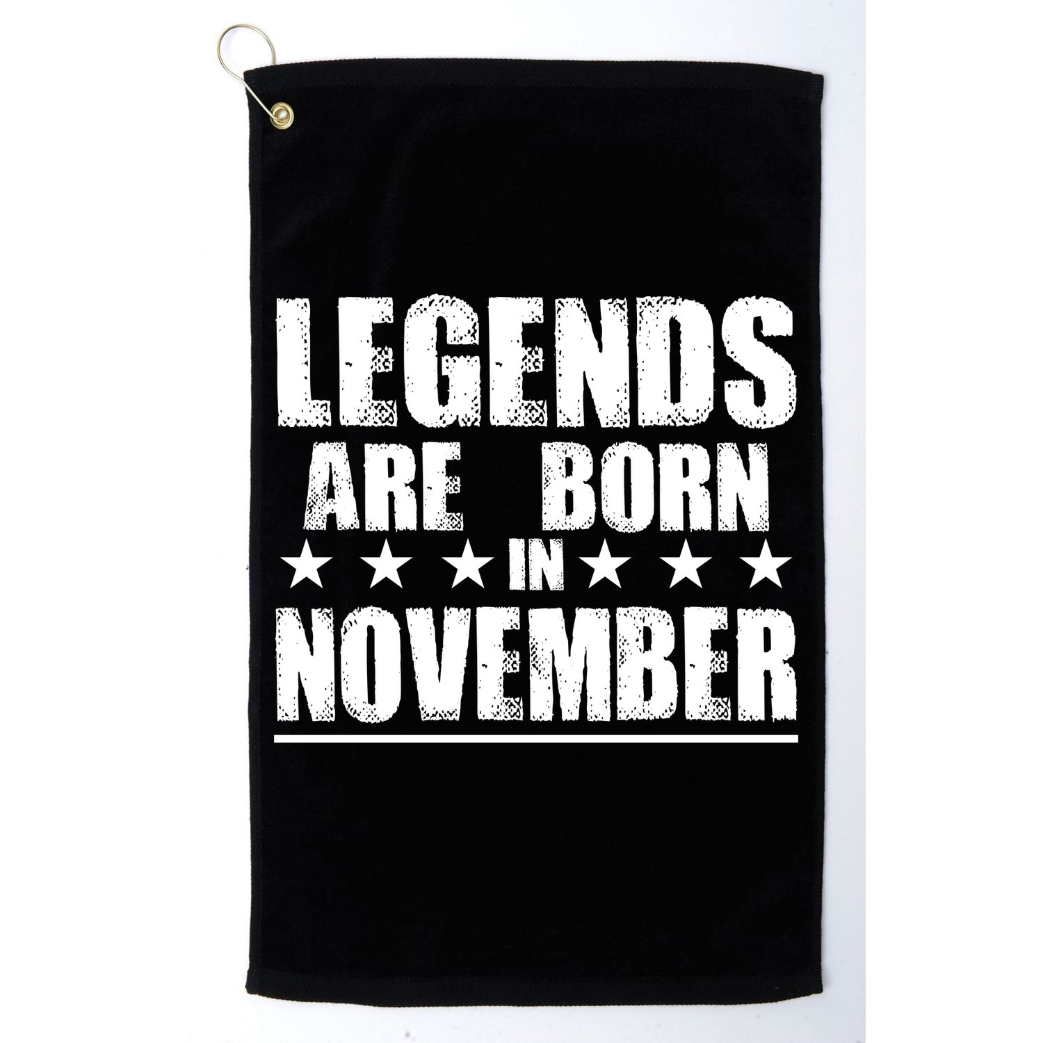 Legends Are Born In November Birthday Golf Towel